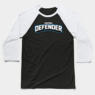 CENTRAL DEFENDER Baseball T-Shirt